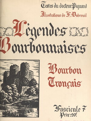 cover image of Légendes bourbonnaises (7). Bourbon, Tronçais